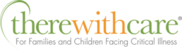 There with care for families and children facing critical illness logo