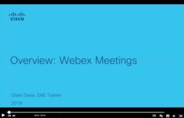 Cisco: Overview: Webex Meetings - Clare Davis / DXE Trainer 2019 Video Thumbnail