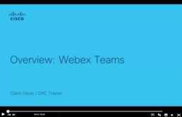 Cisco: Overview: Webex Teams - Clare Davis / DXE Trainer Video Thumbnail