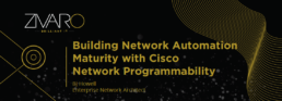 Building Network Automation Maturity with Cisco Network Programmability