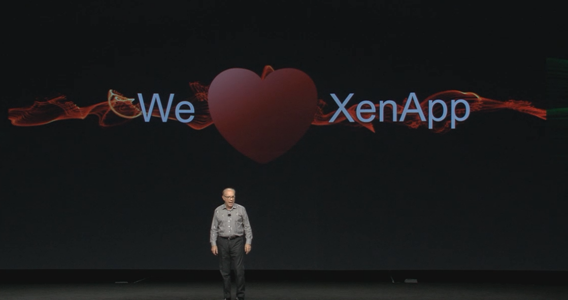 “We love XenApp, because you love XenApp.” (Source: Citrix)